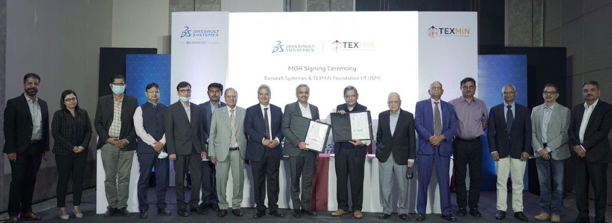 Dassault Systèmes and TEXMiN Foundation Technology Innovation Hub of IIT (ISM) Dhanbad sign MoA to set up a world class Centre of Excellence in India.